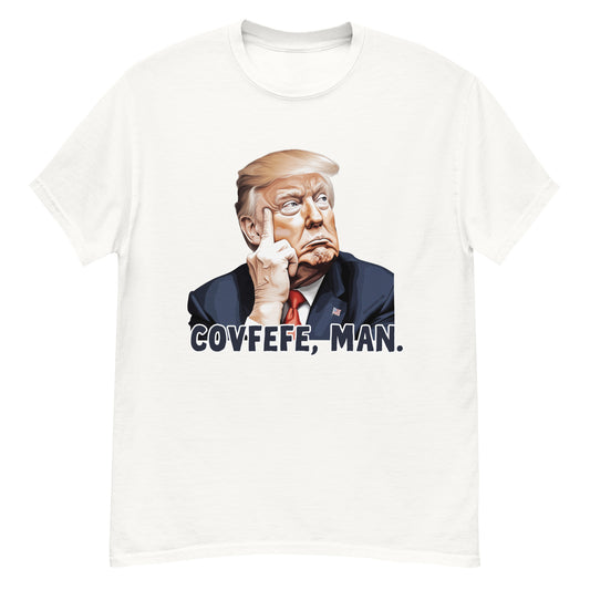 A shirt with a photo of Donald Trump and the words Covfefe